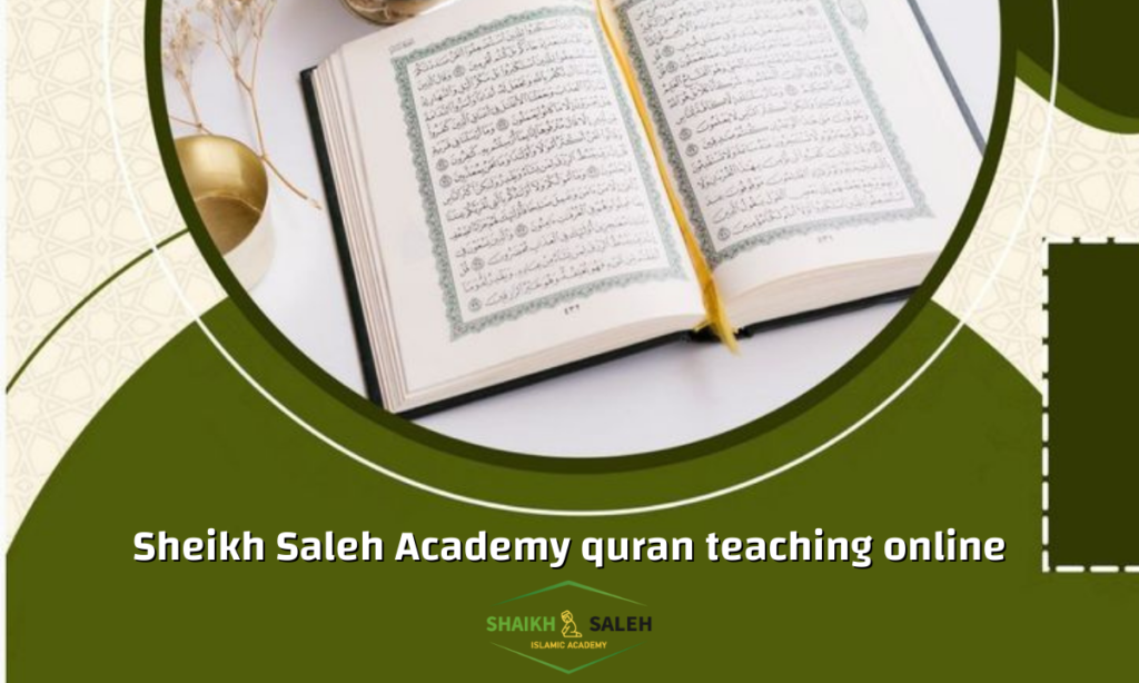 Sheikh Saleh Academy quran teaching online