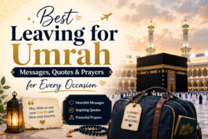 Leaving for Umrah Messages